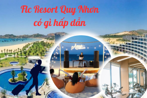 Nghỉ dưỡng FLC Resort Quy Nhơn có gì hấp dẫn du khách